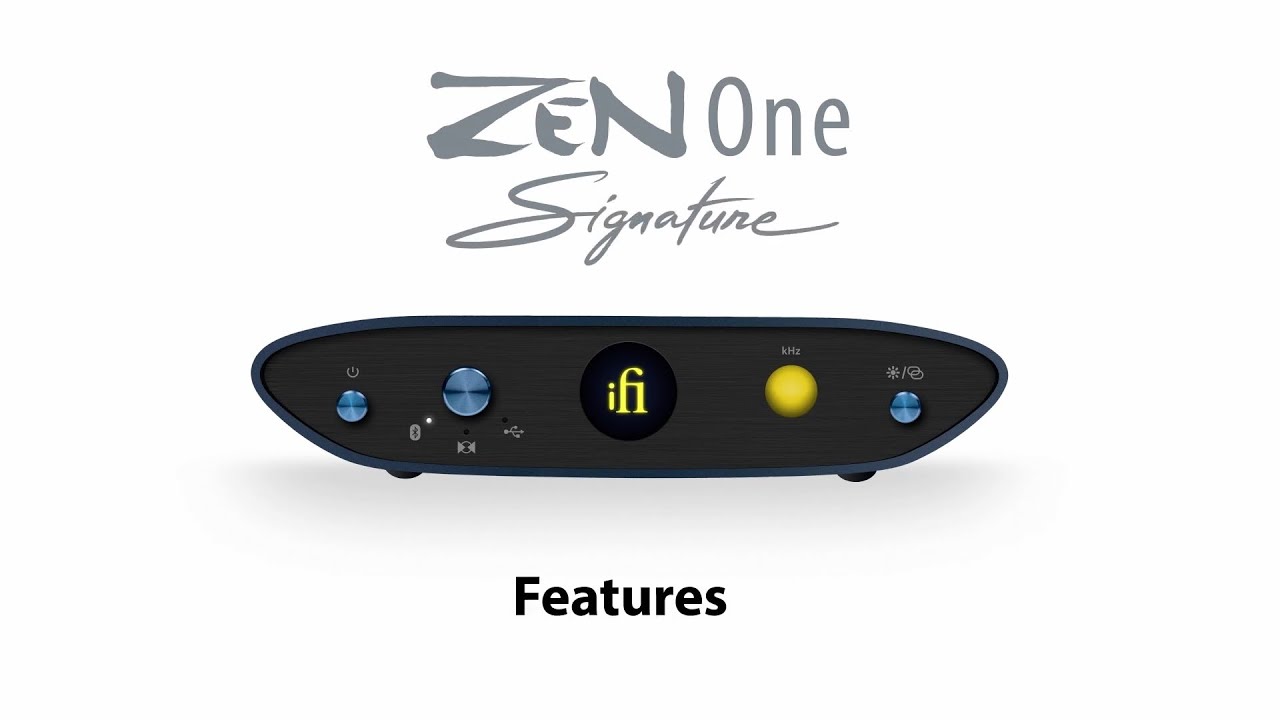 iFi ZEN One Signature 概要 | USB, S/PDIF, Bluetooth対応DAC/DDC 