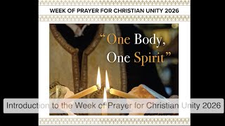 Introduction To The Week Of Prayer For Christian Unity 2026