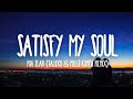 Ria Sean - Satisfy My Soul (Taliixo & Wiils Kompa Remix) (Lyrics)