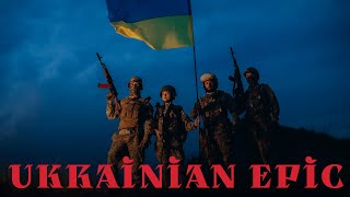 Ukrainian Epic Saga - Epic Inspirational and Cinematic Motivational Music, Heroic Orchestral Music