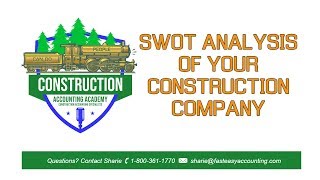 SWOT Analysis Of Your Construction Company