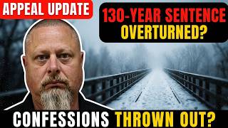 Delphi Murders: The Appeal That Could Change Everything (2026 Update)
