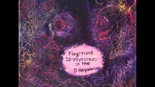 Flagitious Idiosyncrasy In The Dilapidation-Smuge