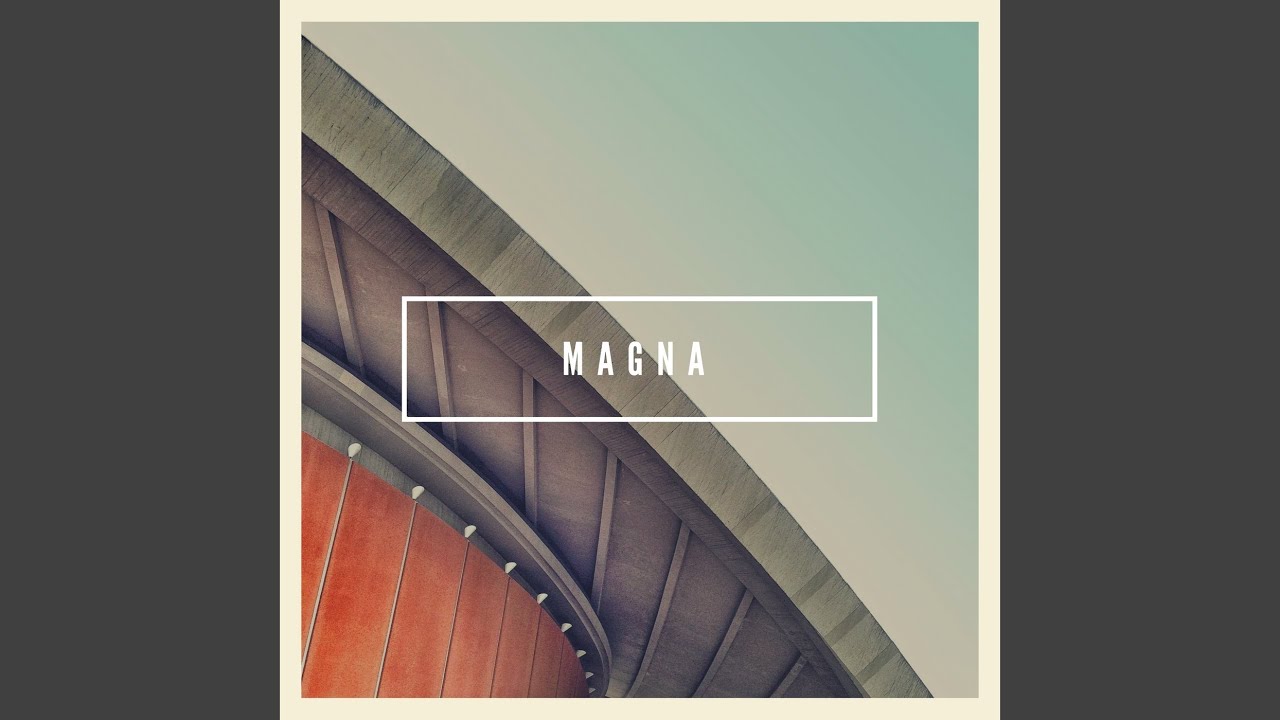 Magna adlı videoyu YouTube'da izle Magna adlı videoyu YouTube'da izle