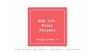 ALA Final Project Design Group #13