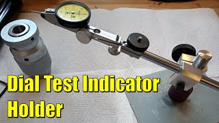 Robin Renzetti Dial Test Indicator Holder - The lazy machinists good enough version 😜