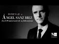Homenaje a Ángel Sanz Briz