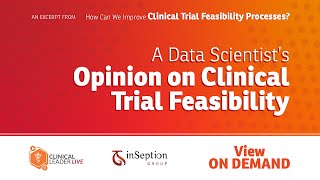A Data Scientist’s Opinion On Clinical Trial Feasibility