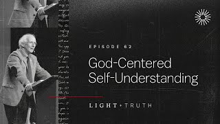 God-Centered Self-Understanding