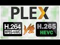 H.264 VS H.265 - Plex Transcoding Performance