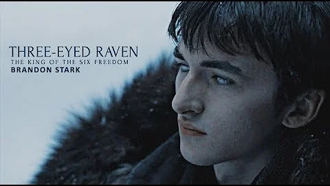 (GOT) Brandon Stark: THREE-EYED RAVEN