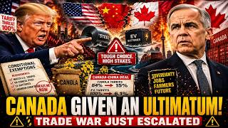 Canada Given an Ultimatum? US-China Trade War Just Escalated