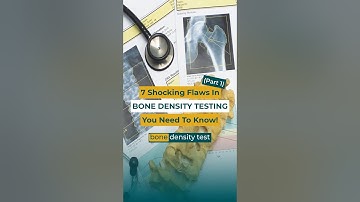 (PART 1)  Got DEXA? TOP 7 Problems With BONE DENSITY TESTING