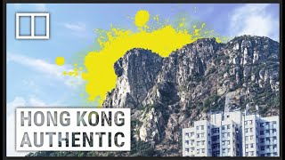 How Lion Rock became an ever-changing symbol of Hong Kong identity