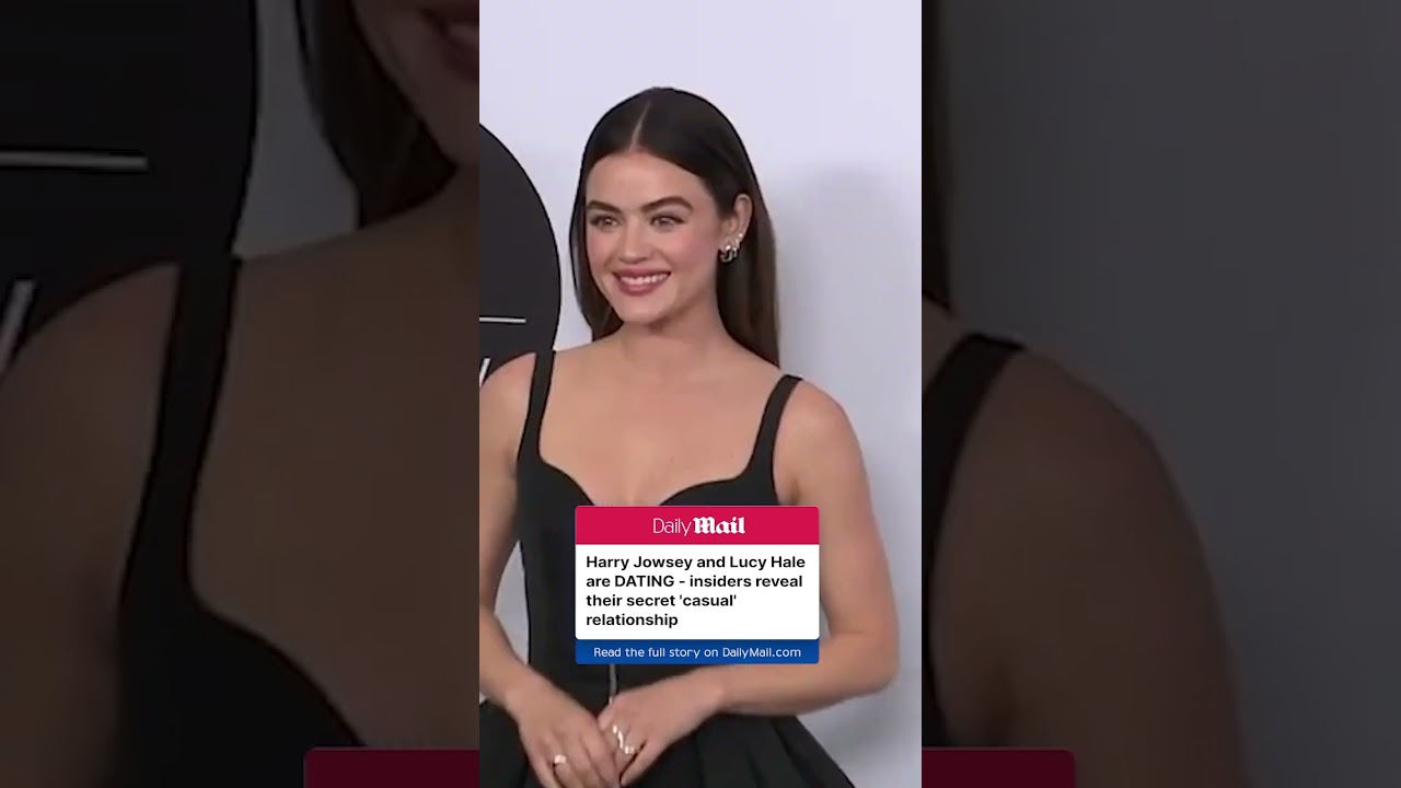 Harry Jowsey and Lucy Hale are dating
