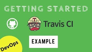 Travis CI | Open Source CICD Integration with Github | Tech Primers