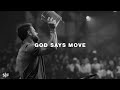 Fear Says It’s Over, God Says Move | Steven Furtick