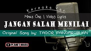 [Karaoke] Jangan Salah Menilai - Tagor Pangaribuan | Video Lyrics - Minus One Cover Ver.