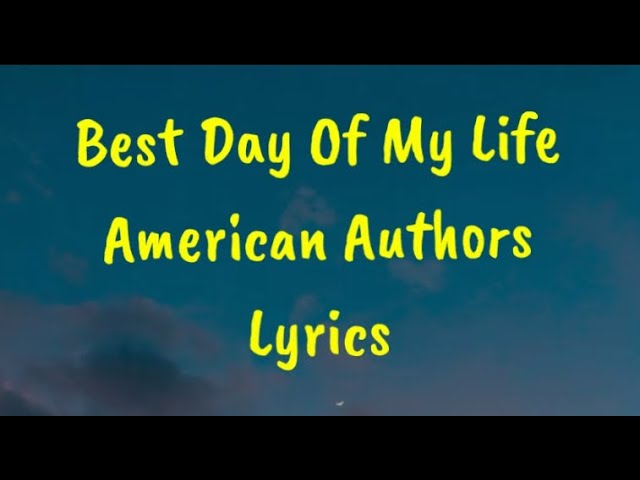 American Authors Best Day Of My Life Vintage Script Song Lyric Print