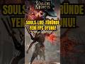 BU OYUN 2026’DA SOULS-LIKE’I BAŞTAN YAZACAK! ⚔️ | Valor Mortis