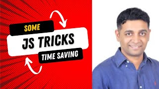 Famous 4 Important JavaScript Tricks to Save your Development time while writing JS #javascriptengineer Net Worth