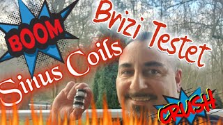 Brizi testet Sinus Coils aus Österreich ;))