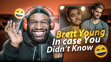 FIRST Time Listening To Brett Young - In Case You Didn't Know
