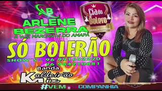 ARLENE BEZERRA \u0026 Cia AO VIVO NA COMPANHIA DO BOLERO MACAPÁ