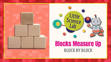 Little Science Lab: Blocks Measure Up #1