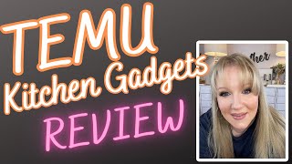 TEMU Kitchen Gadgets Review! OVER 25 ITEMS! NOT AFFILIATED