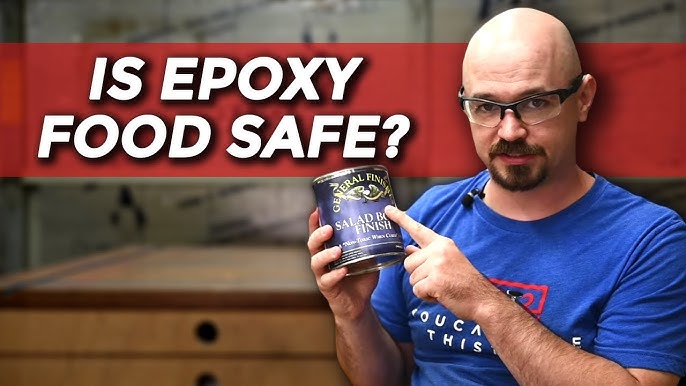 Food-Safe Epoxy Resins: A Marketing Gimmick or Genuine Truth
