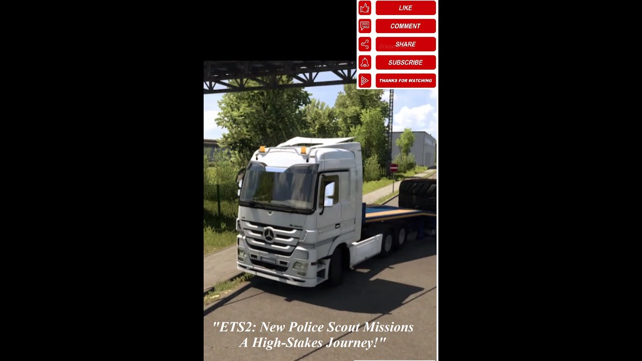 "ETS2: New Police Scout Missions – A High-Stakes Journey!"