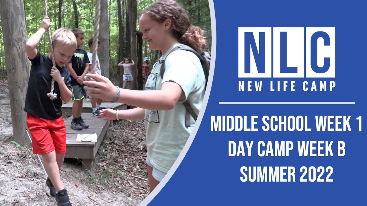 2022 Middle School Week 1 / Day Camp Week B - YouTube
