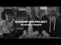Worship Lviv Project - Молитва за Україну (спонтанно)