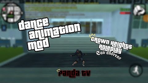 Animation MOD Dance | GTA SAMP CHRP Online