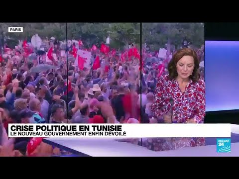 Tunisie : un nouveau gouvernement en pleine crise politique • FRANCE 24