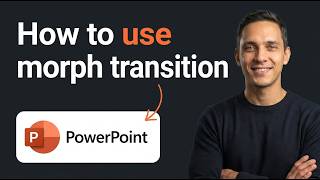How to Use Morph Transition on PowerPoint (2026 Method)