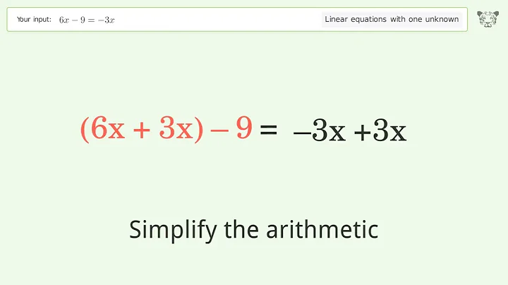 Solve 6x-9=-3x: Linear Equation Video Solution | Tiger Algebra