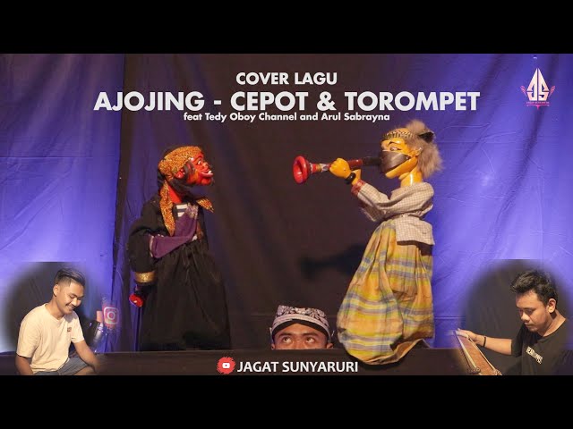 AJOJING - CEPOT & TOROMPET | Dalang Senda Riwanda feat Tedy Oboy Channel and Arul Sabrayna class=