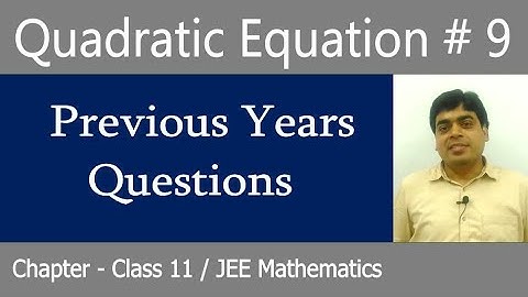 Quadratic Equation # 9 | JEE Main Previous Years Questions of Quadratic equation