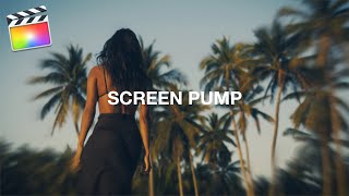 Final Cut Pro - スクリーンポンプエフェクトの方法 / Screen Pump Effect