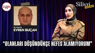 Evren Buçan’ın eşi anlattı: "Bedenini hapsettiler ama ona olan sevgimizi hapsedemediler..."