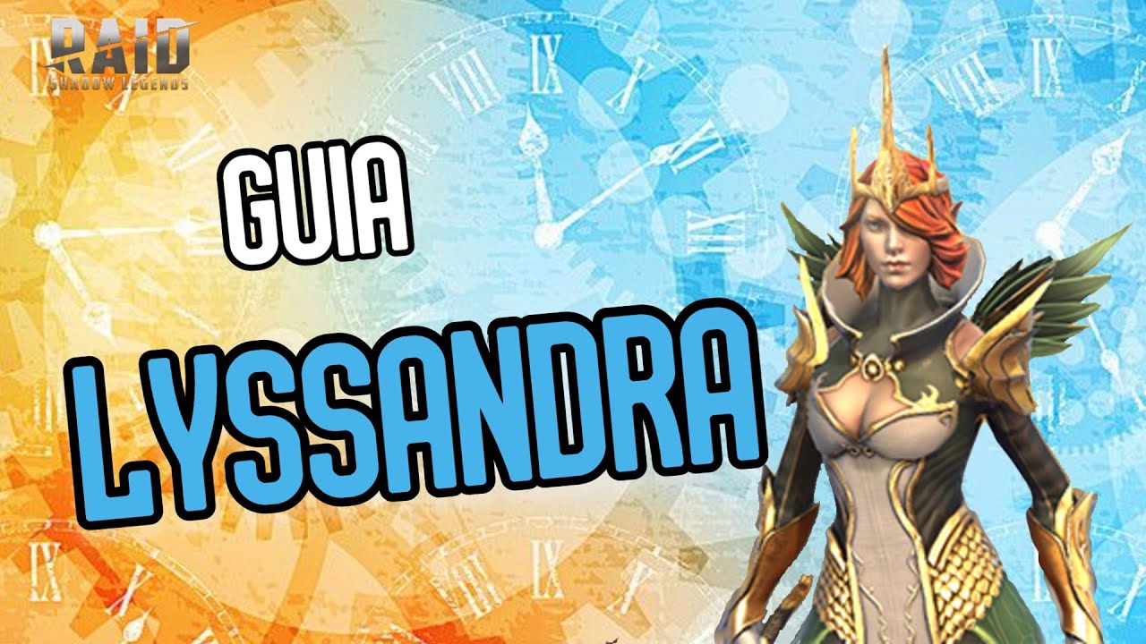 Lyssandra Guia Late Raid Shadow Legends Youtube
