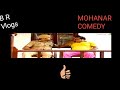 Mohanar comedy 