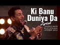 'Ki Banu Duniya Da' - Lyrical - Gurdas Maan feat. Diljit Dosanjh & Jatinder Shah