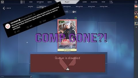 Why your Valorant comp queue is disabled...