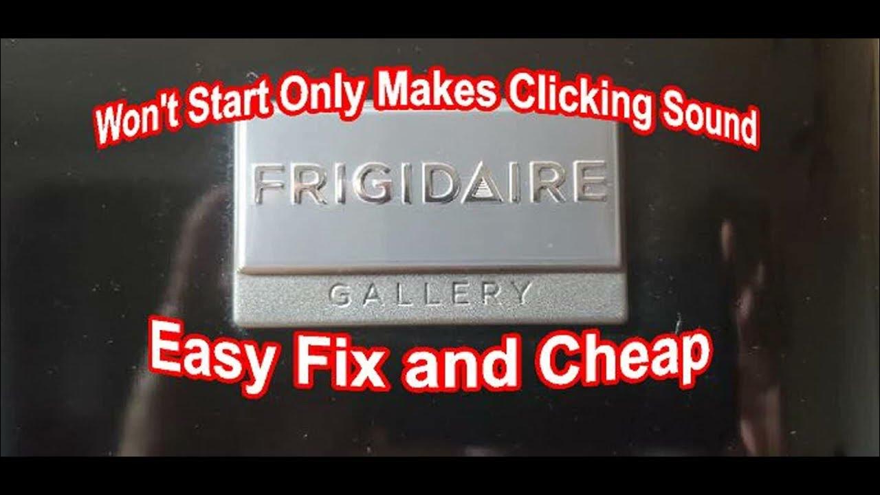 Fix Refrigerator Making Clicking Noise and Doesn't Start YouTube