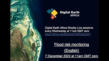 Live session 110 - 7.12.22 Flood risk monitoring