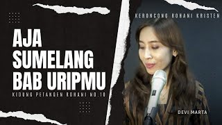 AJA SUMELANG BAB URIPMU - LAGU KERONCONG ROHANI KRISTEN