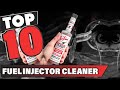 Best Fuel Injector Cleaner In 2022 - Top 10 Fuel Injector Cleaners Review